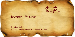 Kvasz Piusz névjegykártya